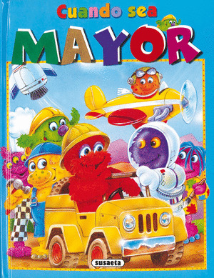 CUANDO SEA MAYOR