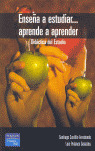 ENSEÑA A ESTUDIAR... APRENDE A APRENDER