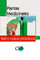 PLANTAS MEDICINALES. TEST Y CASOS PRACTICOS