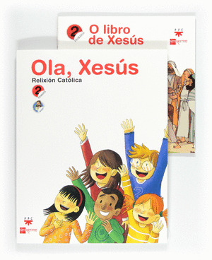 OLA XESUS. RELIXIÓN CATÓLICA. 2º PRIMARIA