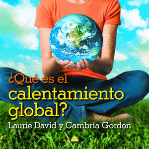 QUE ES EL CALENTAMIENTO GLOBAL?
