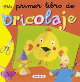 MI PRIMER LIBRO DE BRICOLAJE