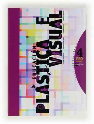 PLASTICA E VISUAL 4ºESO. (CONECTA 2.0)