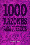 1000 RAZONES PARA QUERERTE