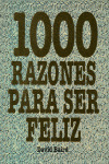 1000 RAZONES PARA SER FELIZ