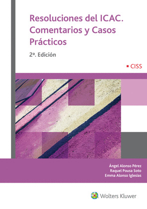 RESOLUCIONES DEL ICAC. COMENTARIOS Y CASOS PRACTICOS (2ª EDICION)