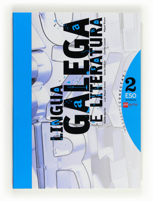 CONECTA 2.0, LINGUA GALEGA E LITERATURA, 2 ESO