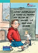 FELIX Y SUS MENTIRAS/COMO COMPLACER A TODO EL MUNDO