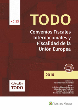 TODO CONVENIOS FISCALES INTERNACIONALES Y FISCALIDAD DE LA UNION EUROPEA 2016