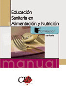 EDUCACION SANITARIA EN ALIMENTACION Y NUTRICION. MANUAL