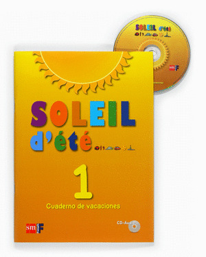 SOLEIL D'ETE, 1º ESO. CUADERNO DE VACACIONES (2011)