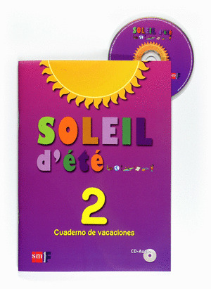 SOLEIL D'ETE, 2º ESO. CUADERNO DE VACACIONES (2011)