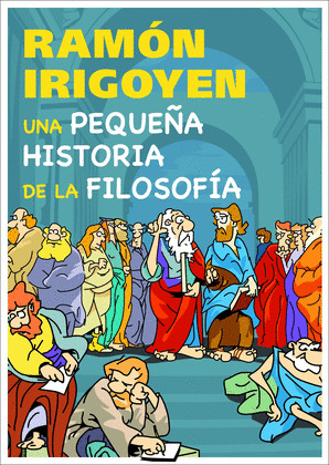 PEQUEÑA HISTORIA DE LA FILOSOFIA, UNA