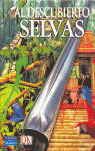 AL DESCUBIERTO. SELVAS