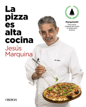PIZZA ES ALTA COCINA, LA (EDICIÓN ACTUALIZADA)