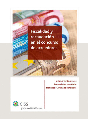FISCALIDAD Y RECAUDACIÓN EN EL CONCURSO DE ACREEDORES