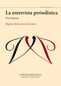 LA ENTREVISTA PERIODISTICA: VOZ IMPRESA