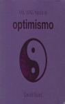 MIL VIAS HACIA EL OPTIMISMO
