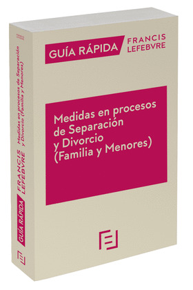 MEDIDAS EN PROCESOS DE SEPARACION Y DIVORCIO (FAMILIA Y MENORES)