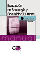 EDUCACION EN SEXOLOGIA Y SEXUALIDAD HUMANA. MANUAL