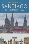 SANTIAGO DE COMPOSTELA - GUIAS FOTOGRAFICAS