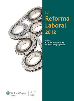 LA REFORMA LABORAL 2012