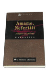AMAME, NEFERTITI