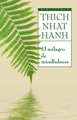 MILAGRO DE MINDFULNESS, EL