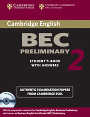 CAMBRIDGE BEC PRELIMINARY 2 ST+CD