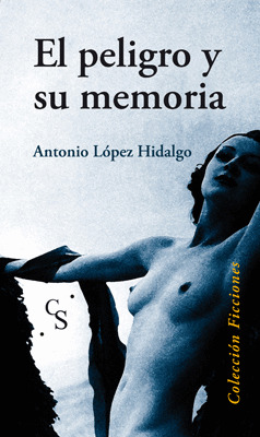 PELIGRO Y SU MEMORIA, EL