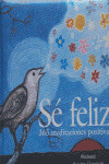 SE FELIZ