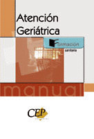 ATENCIÓN GERIÁTRICA. MANUAL