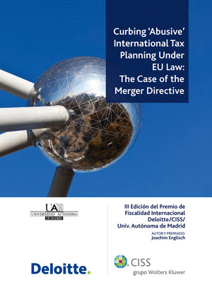 CURBING 'ABUSIVE' INTERNATIONAL TAX PLANNING UNDER EU LAW