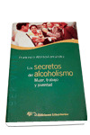 S.VIVIR. LOS SECRETOS DEL ALCOHOLISMO