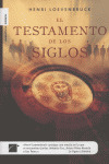TESTAMENTO DE LOS SIGLOS, EL