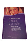 S.VIVIR. LA SALUD DE LA MUJER. TRASTORNOS Y ENFERMEDADES MAS