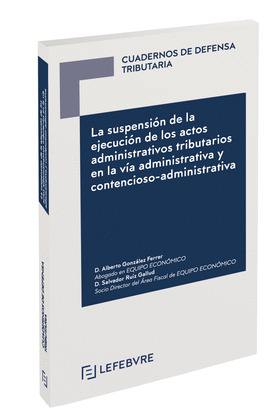 SUSPENSION EJECUCION DE ACTOS ADMINISTRATIVOS TRIBUTARIOS