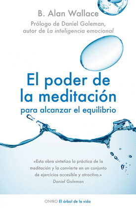 PODER DE LA MEDITACION PARA ALCANZAR EL EQUILIBRIO, EL