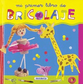 MI PRIMER LIBRO DE BRICOLAJE