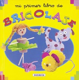 MI PRIMER LIBRO DE BRICOLAJE