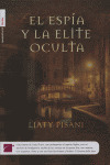 ESPIA Y LA ELITE OCULTA, EL