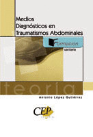 MEDIOS DIAGNOSTICOS EN TRAUMATISMOS ABDOMINALES. TEORIA