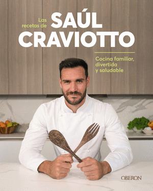 RECETAS SAÚL CRAVIOTTO, LAS