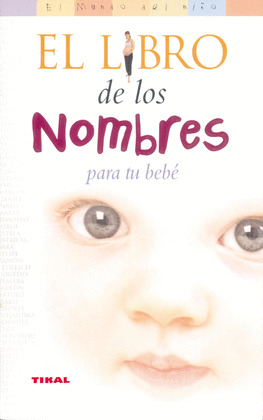 LIBRO DE LOS NOMBRES PARA TU BEBE