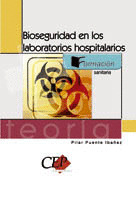 BIOSEGURIDAD EN LOS LABORATORIOS HOSPITALARIOS. TEORIA. FORMACION