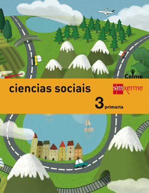 CIENCIAS SOCIAIS, 3º PRIMARIA. CELME