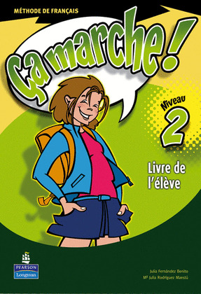 ÇA MARCHE ! 2 LIVRE DE L'ELEVE