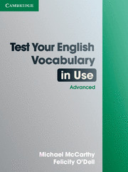 TEST YOUR ENG.VOCABULARY IN USE. ADVANCED (WITH AN