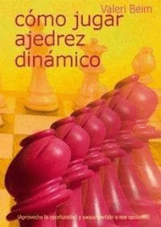 COMO JUGAR AJEDREZ DINAMICO