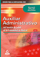 AUXILIARES ADMINISTRATIVOS DEL SERVICIO DE SALUD DE LA COMUNIDAD DE MADRID: MICR